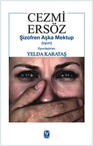 Şizofren Aşka Mektup Oyun - Senaryo Kitapları | Avrupa Kitabevi