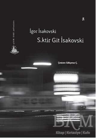 S.ktir Git İsakovski - Şiir Kitapları | Avrupa Kitabevi
