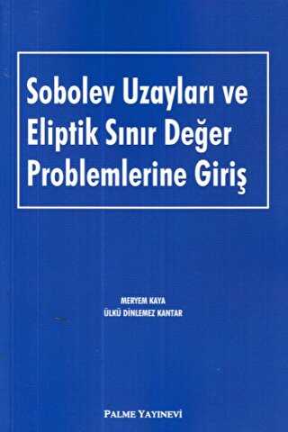 Sobolev Uzayları ve Eliptik Sınır Değer Problemlerine Giriş -  | Avrupa Kitabevi