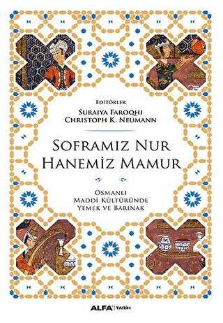 Soframız Nur Hanemiz Mamur - Türk Mutfağı Kitapları | Avrupa Kitabevi