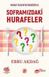 Soframızdaki Hurafeler - Gastronomi Kitapları | Avrupa Kitabevi