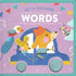 Soft to Touch: Words Words - Etkinlik Kitapları | Avrupa Kitabevi