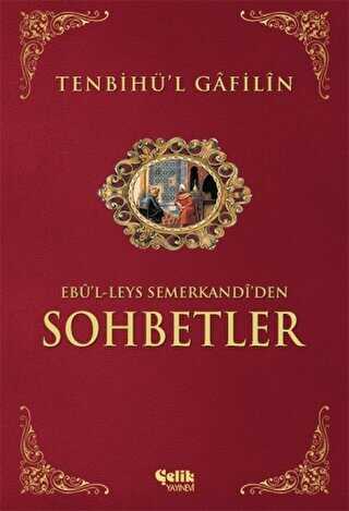 Sohbetler Tenbihü`l Gafilin -  | Avrupa Kitabevi