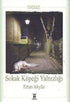 Sokak Köpeği Yalnızlığı - Roman | Avrupa Kitabevi