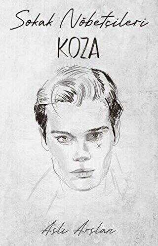 Sokak Nöbetçileri: Koza Sarca