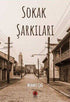 Sokak Şarkıları - Roman | Avrupa Kitabevi