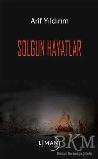 Solgun Hayatlar - Roman | Avrupa Kitabevi