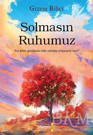 Solmasın Ruhumuz - Roman | Avrupa Kitabevi