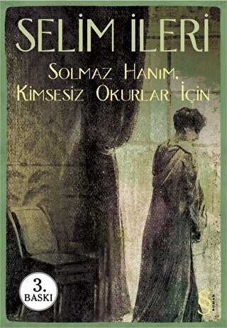 Solmaz Hanım - Kimsesiz Okurlar İçin - Türk Edebiyatı Romanları | Avrupa Kitabevi