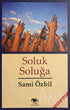 Soluk Soluğa - Türk Edebiyatı Romanları | Avrupa Kitabevi
