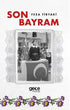 Son Bayram - Roman | Avrupa Kitabevi