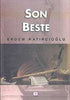 Son Beste - Türk Edebiyatı Romanları | Avrupa Kitabevi
