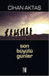 Son Büyülü Günler - Türk Edebiyatı Romanları | Avrupa Kitabevi