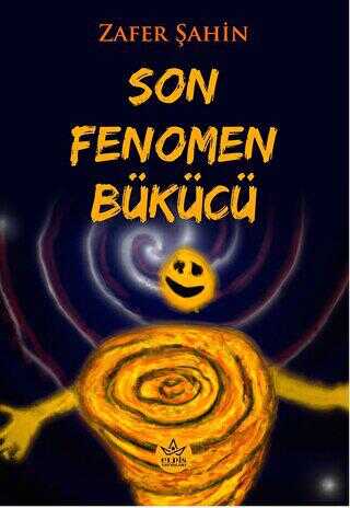 Son Fenomen Bükücü - Roman | Avrupa Kitabevi