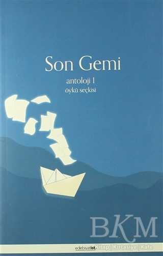 Son Gemi - Antoloji 1 - Antoloji Kitapları | Avrupa Kitabevi