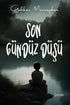 Son Gündüz Düşü - Roman | Avrupa Kitabevi