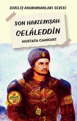 Son Harzemşah: Celaleddin - Tarihi Romanlar | Avrupa Kitabevi