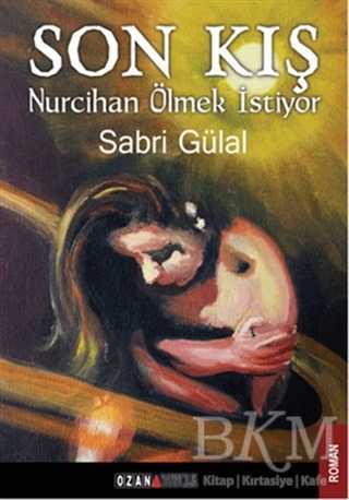 Son Kış - Türk Edebiyatı Romanları | Avrupa Kitabevi