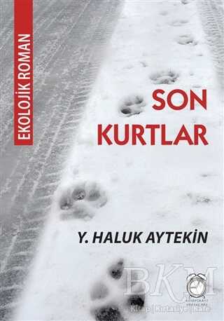 Son Kurtlar - Roman | Avrupa Kitabevi