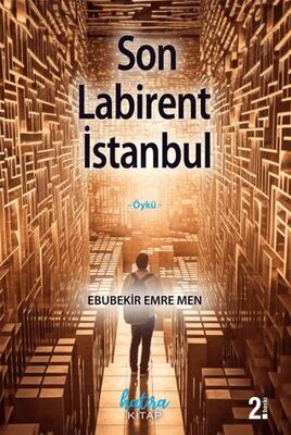 Son Labirent İstanbul - Öykü Kitapları | Avrupa Kitabevi