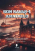 Son Savaş 1 - Anadolu - Roman | Avrupa Kitabevi