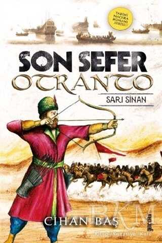 Son Sefer - Otranto - Tarihi Romanlar | Avrupa Kitabevi