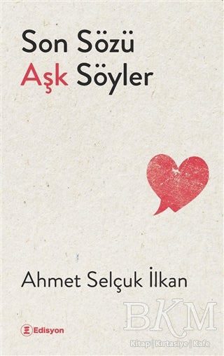 Son Sözü Aşk Söyler - Şiir Kitapları | Avrupa Kitabevi