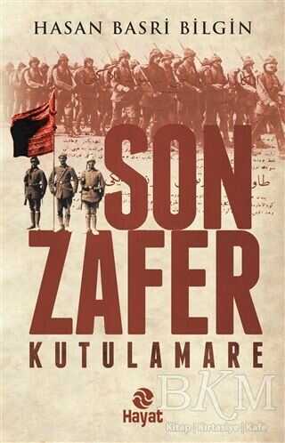 Son Zafer - Kutulamare - Tarihi Romanlar | Avrupa Kitabevi