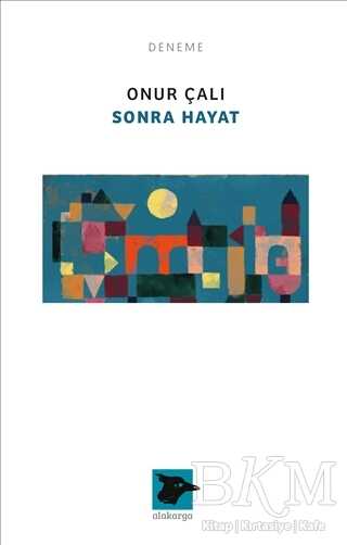 Sonra Hayat - Denemeler | Avrupa Kitabevi
