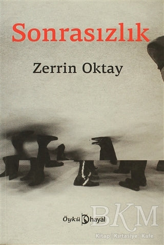 Sonrasızlık - Türk Edebiyatı Romanları | Avrupa Kitabevi