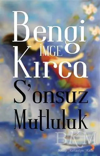 S`onsuz Mutluluk - Türk Edebiyatı Romanları | Avrupa Kitabevi