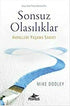 Sonsuz Olasılıklar Hayalleri Yaşama Sanatı - Roman | Avrupa Kitabevi