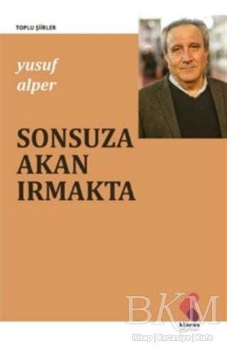 Sonsuza Akan Irmakta - Şiir Kitapları | Avrupa Kitabevi