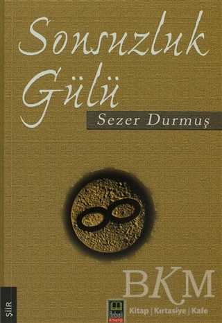 Sonsuzluk Gülü - Şiir Kitapları | Avrupa Kitabevi