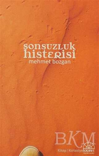 Sonsuzluk Histerisi - Şiir Kitapları | Avrupa Kitabevi