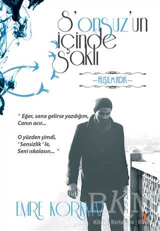 S`onsuz’un İçinde Saklı