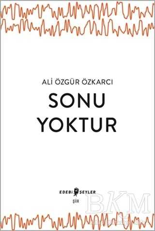 Sonu Yoktur - Şiir Kitapları | Avrupa Kitabevi