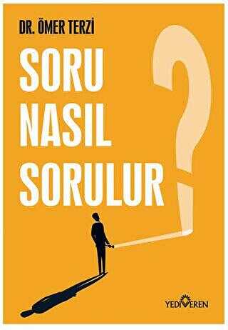 Soru Nasıl Sorulur? - Kişisel Gelişim Kitapları | Avrupa Kitabevi