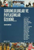 Sorumluluklar ve Paylaşımlar Üzerine... - Anı Mektup ve Günlük Kitapları | Avrupa Kitabevi