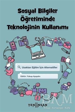 Sosyal Bilgiler Öğretiminde Teknolojinin Kullanımı - Sosyoloji Araştırma ve İnceleme Kitapları | Avrupa Kitabevi