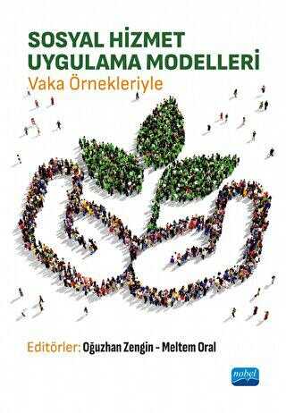 Sosyal Hizmet Uygulama Modelleri - Sosyoloji Araştırma ve İnceleme Kitapları | Avrupa Kitabevi