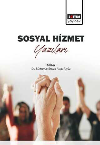 Sosyal Hizmet Yazıları - Genel İnsan Ve Toplum Kitapları | Avrupa Kitabevi