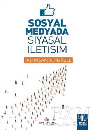 Sosyal Medyada Siyasal İletişim - Sosyal Medya ve İletişim Kitapları | Avrupa Kitabevi