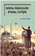 Sosyal Psikolojide Siyasal İletişim - Sosyoloji Araştırma ve İnceleme Kitapları | Avrupa Kitabevi