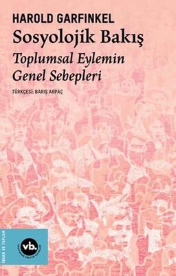 Sosyolojik Bakış Toplumsal Eylemin Genel Sebepleri - Popüler Kültür Kitapları | Avrupa Kitabevi