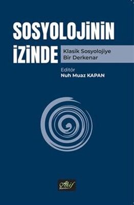 Sosyolojinin İzinde - Sosyoloji Araştırma ve İnceleme Kitapları | Avrupa Kitabevi