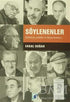 Söylenenler Edebiyat, Politika ve Hayat Üzerine - Roman | Avrupa Kitabevi