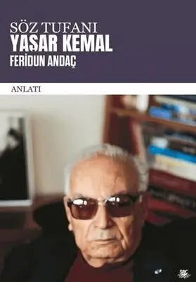 Söz Tufanı: Yaşar Kemal - Anlatı Kitapları | Avrupa Kitabevi