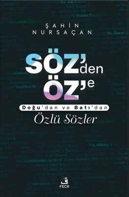 Söz’den Öz’e - Kişisel Gelişim Kitapları | Avrupa Kitabevi