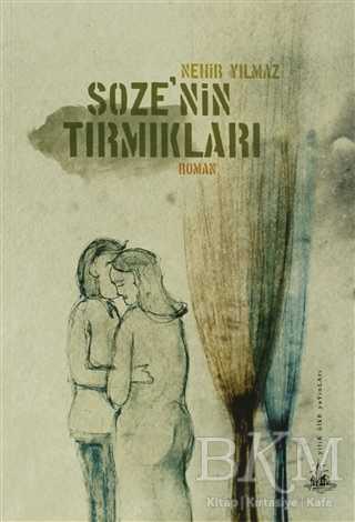 Soze’nin Tırmıkları - Türk Edebiyatı Romanları | Avrupa Kitabevi